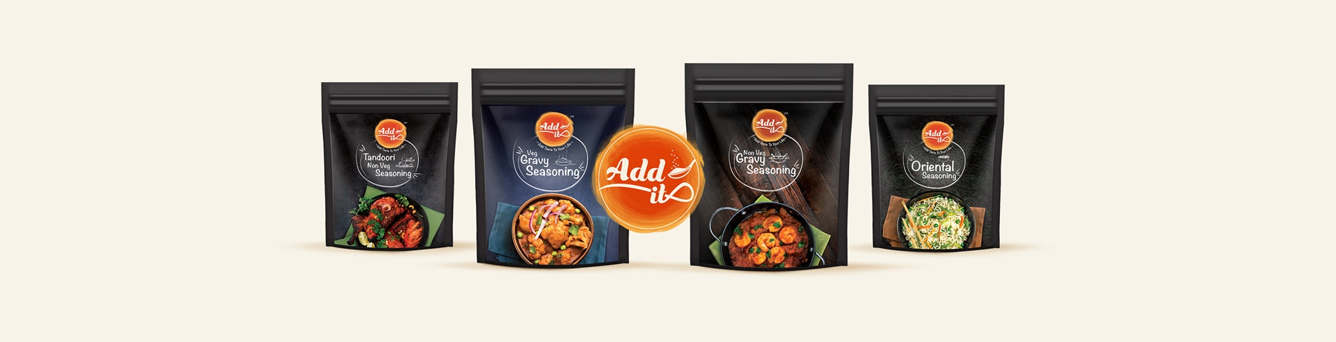 Add It seasoning product range - Tandoori, Veg Gravy, Non-Veg Gravy, Oriental